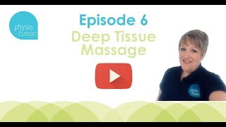 Ask A Physio Ep 6 - Deep Tissue Massage