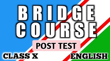 Bridge Course Post Test English 10th Class | Post Test Question Answers | English