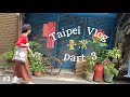 【10月台湾】🇹🇼台北2泊3日の１人旅 Vlog#3 迪化街 （ディーホアジェ）街歩き｜杏仁豆腐｜雑貨屋めぐり｜香港式カフェ｜朝ごはん｜台北市立美術館｜行列のできる劉山東牛肉麵