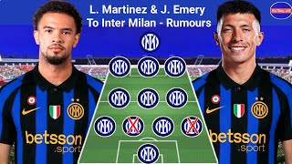 Inter Milan's Dream Team With L. Martinez & J. Emery 😱 Inter Milan's Transfers News Summer 2026 🔥