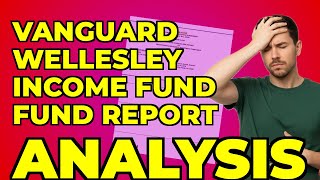 Vanguard Wellesley: My Take on Its Latest Financial Report