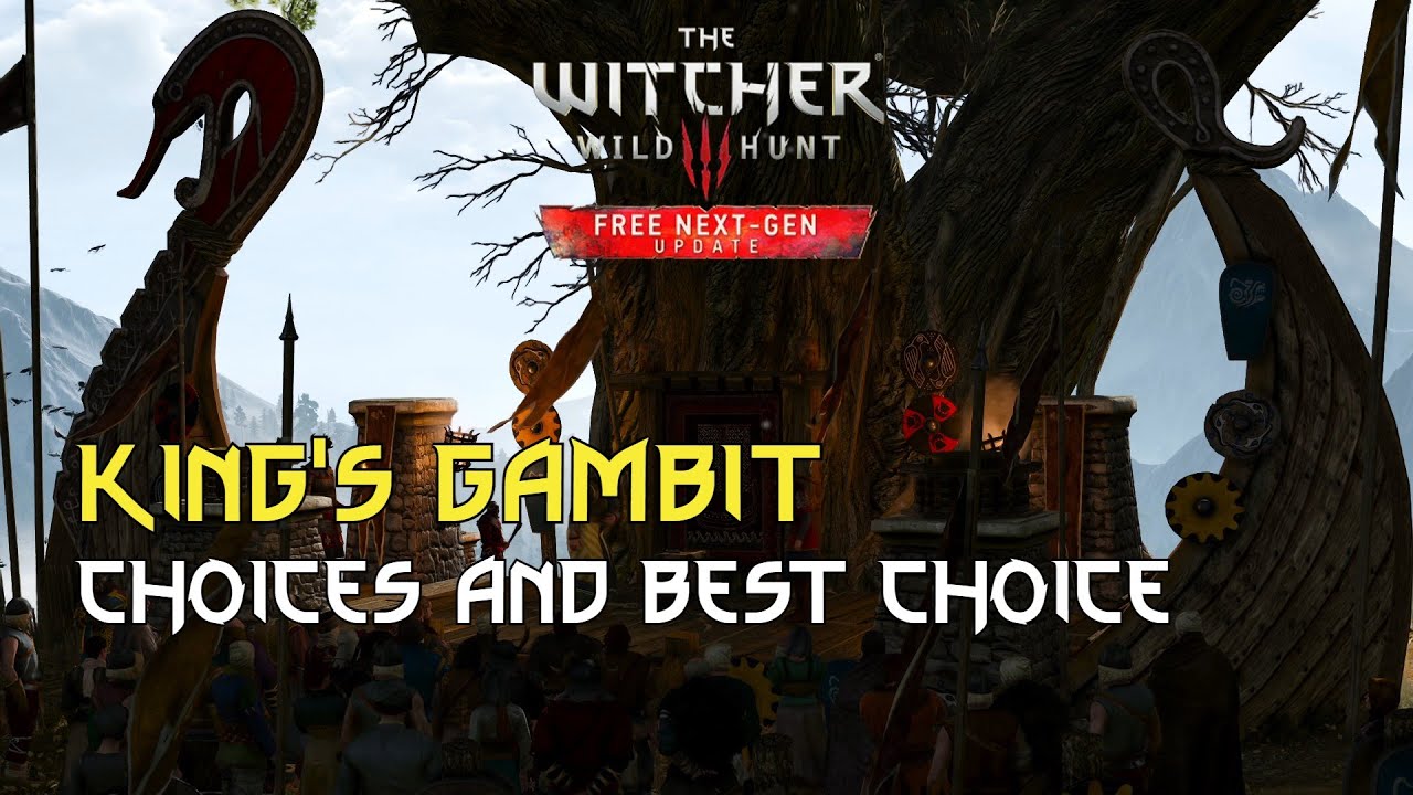 Выбор королевского гамбита и лучший выбор: Ведьмак 3: Следующее поколение