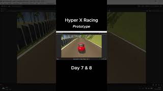 Hyper X Racing Devlog Day 7–8 🚗🔥 | AI + Race Manager + New Map Progress! #automobile #gamedev