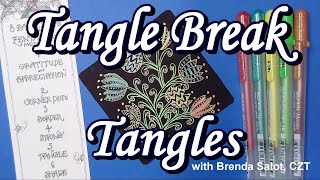 TANGLE BREAK TANGLES (flowers: mooka, printemps, aura, orbs)