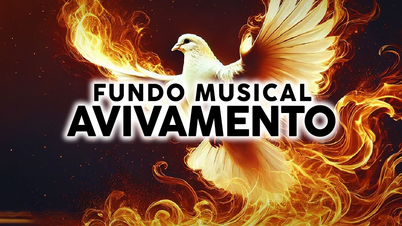FUNDO MUSICAL FORTE AVIVAMENTO
