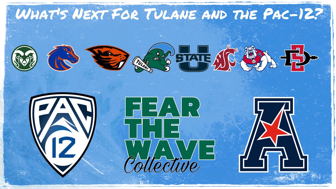What's Next For Tulane and the Pac-12?