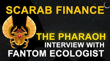 Scarab Finance AMA: The Fantom Ecologist & The Pharaoh
