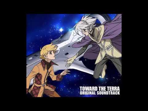 Toward the Terra OST Disc 2- 32. Terra He... Coming Home to Terra