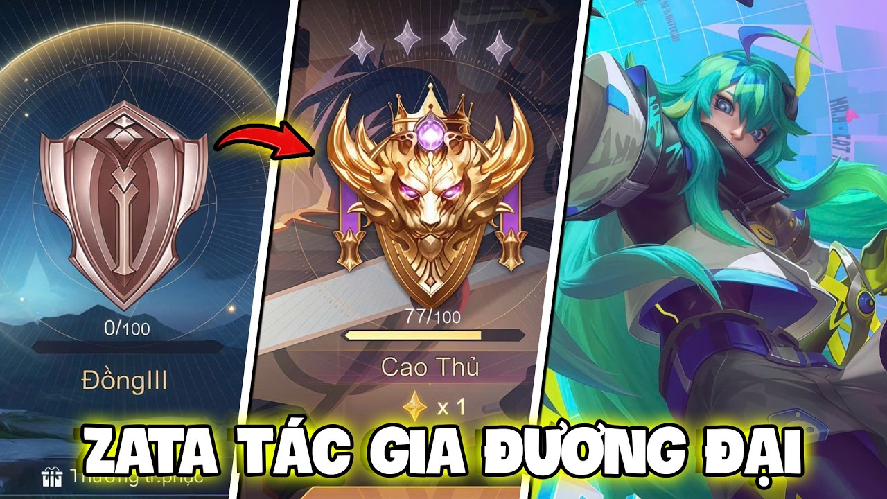 VUX TÓM TẮT 100 GIỜ ZATA TÁC GIA ĐƯƠNG ĐẠI TỪ ĐỒNG LÊN CAO THỦ LIÊN QUÂN MOBILE