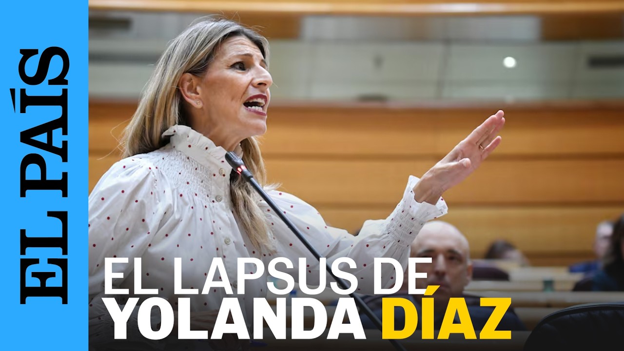 El lapsus de Yolanda Díaz en el Senado: 