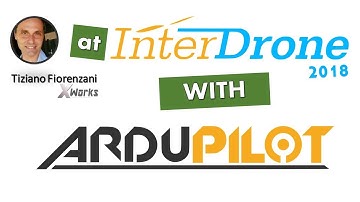 Interdrone 2018 | with Ardupilot | Intro