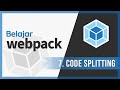 7. Code Splitting | Belajar Webpack