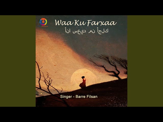 Waa Ku Farxaa