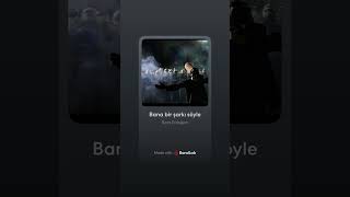 Bana Bir Şarkı Söyle