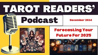 Tarot Readers Podcast - December 2024
