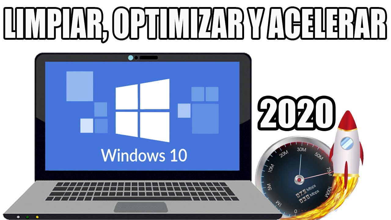 Cómo Limpiar Optimizar Y Acelerar Mi Pc O Laptop Sin Programas Para