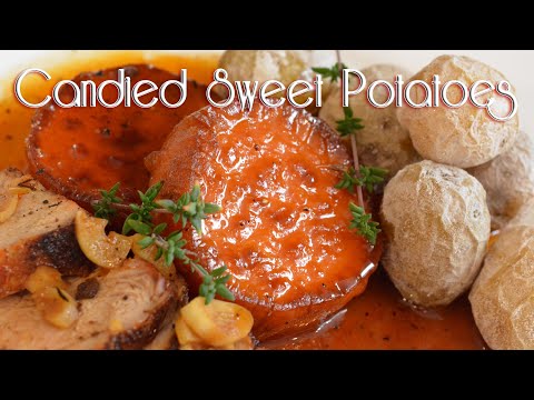 Candied Sweet Potatoes | Easy Side Dish | Holiday Cooking