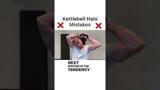 Kettlebell Halo MISTAKES