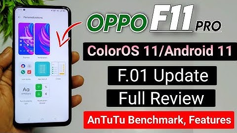 Oppo F11 Pro ColorOS 11 Update Full Review | Oppo F11 Pro ColorOS 11 F.01 Update, Oppo F11 Pro Updat