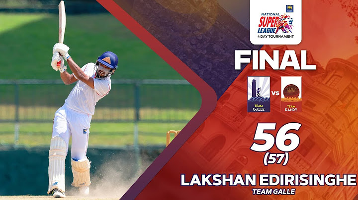 Lakshan Edirisinghe 56 (57) vs Galle | National Super League 4-Day Tournament 2024 - Final