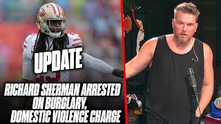 Pat McAfee Reacts: Updates On Richard Sherman Domestic Violence Arrest