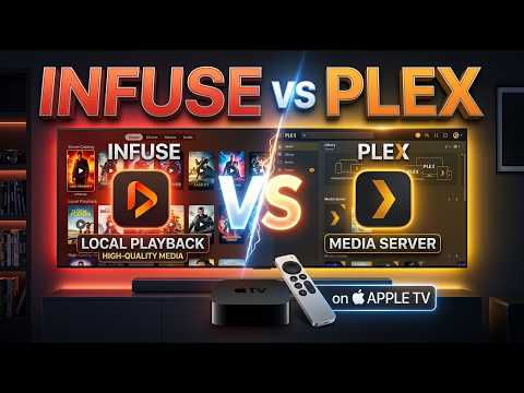 Infuse vs Plex: The Best Media Player for Apple TV?