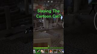 Slaying The Cartoon Cat? #dwellers #minecraft