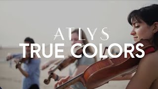 Atlys - True Colors Cyndi Lauper