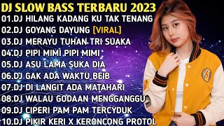 DJ TIKTOK TERBARU 2023 -DlDJ HILANG KADANG KU TAK TENANG FULL ALBUM REMIX TERBARU 2023