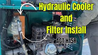 AGT H15R Hydraulic cooler and Filter Install