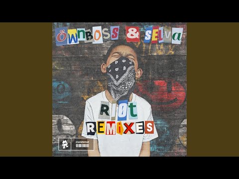 Selva — RIOT (Drunky Daniels Remix)