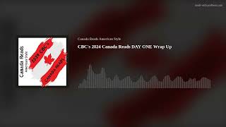 CBCs 2024 Canada Reads DAY ONE Wrap Up
