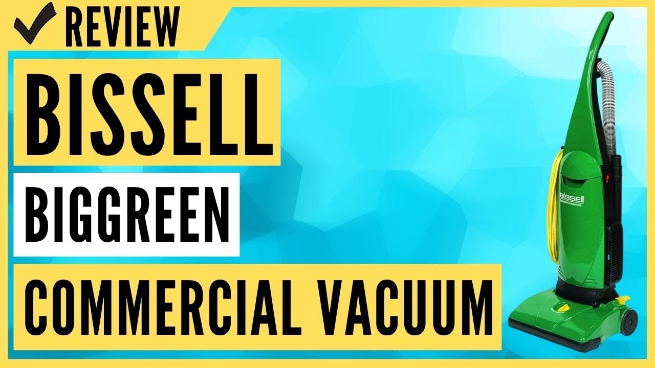 BISSELL BigGreen Commercial PowerForce Bagged Lightweight, Industrial