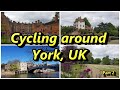 Cycling around York, UK (Part 2) 🇬🇧