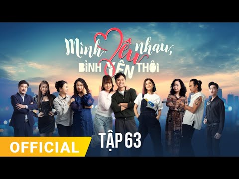 Mình Yêu Nhau, Bình Yên Thôi Tập 65 | Phim truyền hình VTV3 hay nhất 2024 | Full HD | SK Pictures