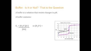 Unit 8 AP Chem - What Is a Buffer