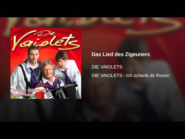 Vaiolets - Das Lied des Zigeuners