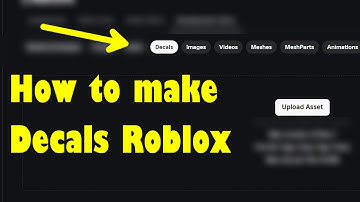 How to Make a Decal in Roblox (2025 EASY Guide) - Upload Custom Decals & Get Image ID