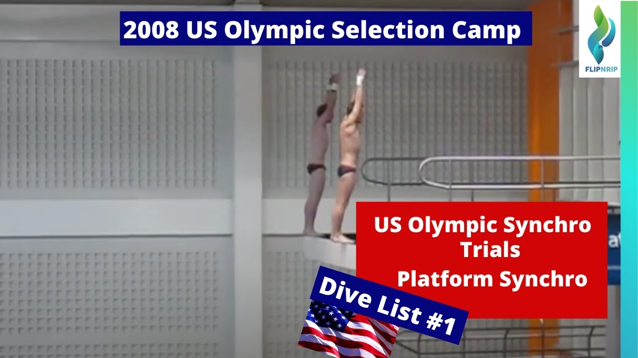 2008 USA Diving Olympic Selection Camp - Mens Synchro Platform Diving List 1