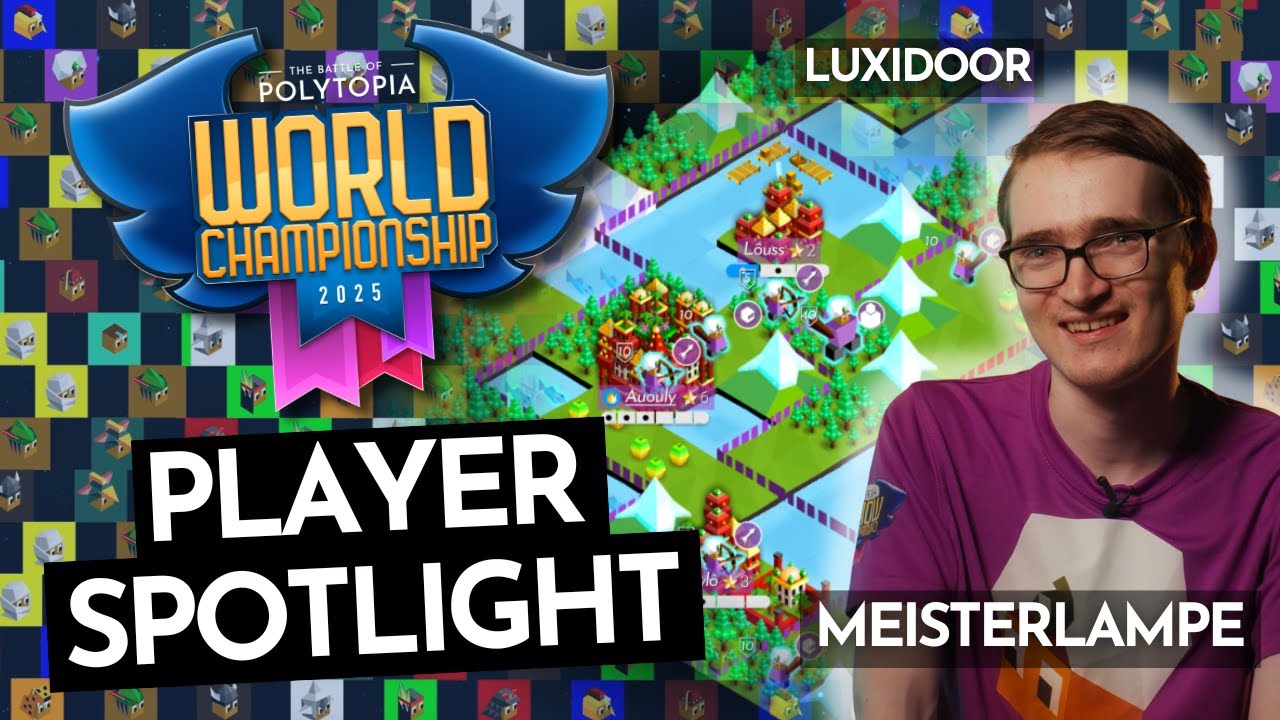 Player SPOTLIGHT - MEISTERLAMPE (Luxidoor) - POLYTOPIA WORLD CHAMPIONSHIP