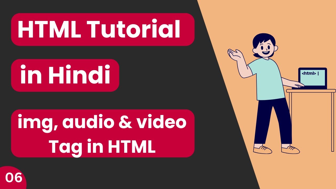 IMG, AUDIO & VIDEO Tags in HTML5 || Inserting Audio & Video on Webpage ...