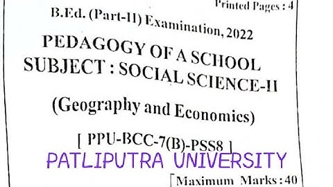 Geography & Economics Method Question Paper B.Ed. 2nd Year Session:2019-21 Patliputra University