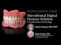 Microdental digital denture solution