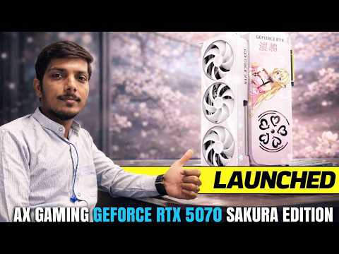 AX Gaming GeForce RTX 5070 Sakura Edition Launched - Explained All