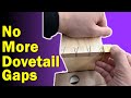 Hand cut dovetails  how to tweak your dovetails for a better fit