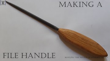 Woodworking - Making a file handle