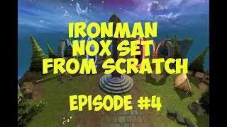 Ironman Nox Set From Scratch! Episode 4 [Runescape 3]