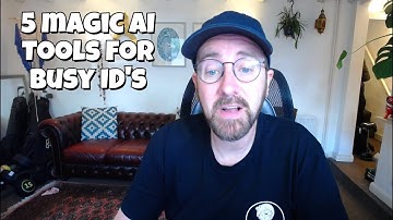 Five Magic AI Tools for Busy Instructional Designers