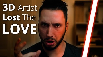 3D Artist who LOST the LOVE?  (FREE Training)
