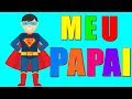 MEU PAPAI ♪ Música para o DIA DOS PAIS // 2021